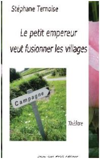  Le petit empereur veut fusionner les villages